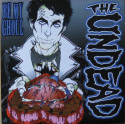 The Undead : Be My Ghoul